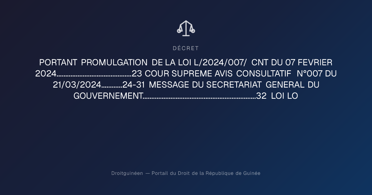 PORTANT PROMULGATION DE LA LOI L/2024/007/ CNT DU 07 FEVRIER 2024
